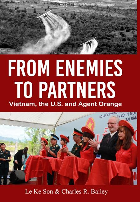 From Enemies to Partners: Vietnam, the U.S. and Agent Orange