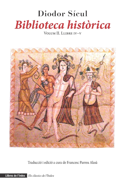 Biblioteca històrica: Volum II. Llibre IV-V