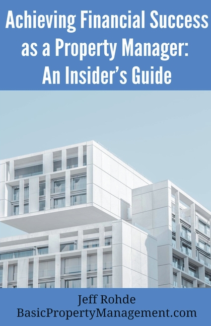 Achieving Financial Success as a Property Manager: An Insider's Guide