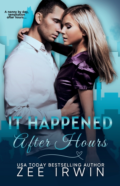 It Happened After Hours: A Nanny and CEO Surprise Baby Marriage of Convenience Romance