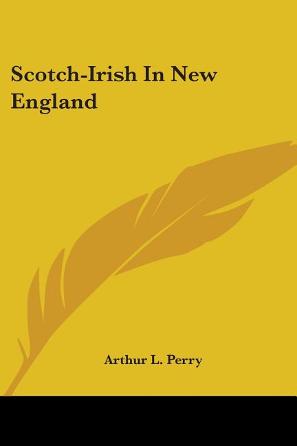 Scotch-Irish In New England