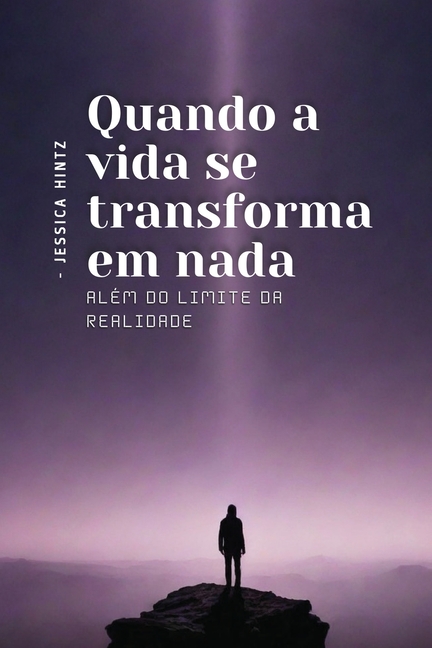 Quando a vida se transforma em nada: Além do Limite da Realidade