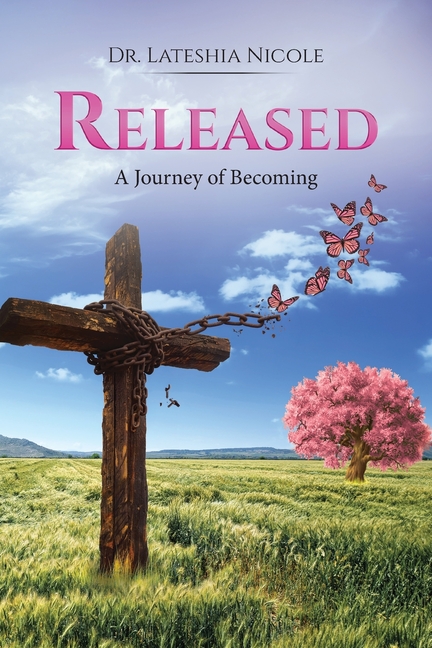 Released: A Journey of Becoming
