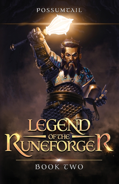 Legend of the Runeforger 2: A Progression Fantasy Epic