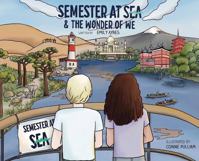 Semester at Sea & The Wonder of We