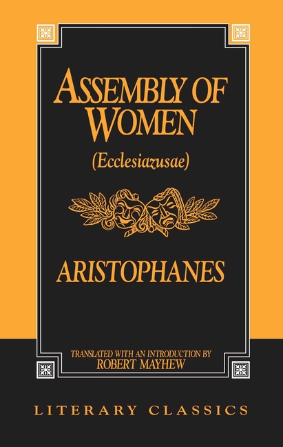 Assembly of Women: Ecclesiazusae