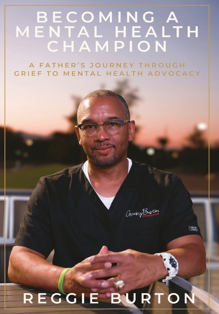 Becoming A Mental Health Champion: A Father's Journey Through Grief To Mental Health Advocacy