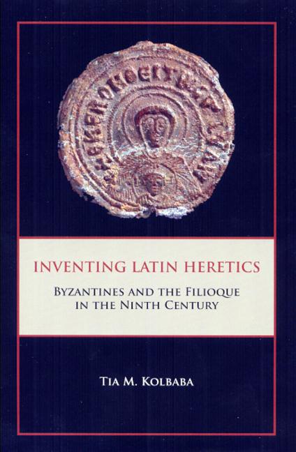 Inventing Latin Heretics Hb