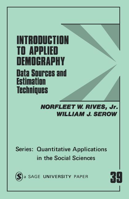 Introduction to Applied Demography: Data Sources and Estimation Techniques