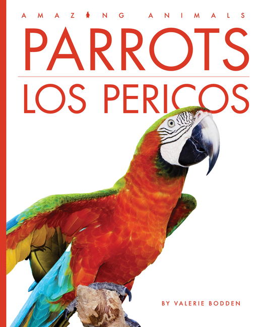 Parrots / Los Pericos