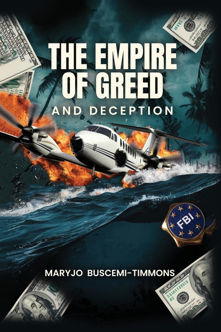 The Empire of Greed & Deception