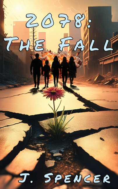 2078: The Fall