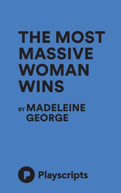 The Most Massive Woman Wins