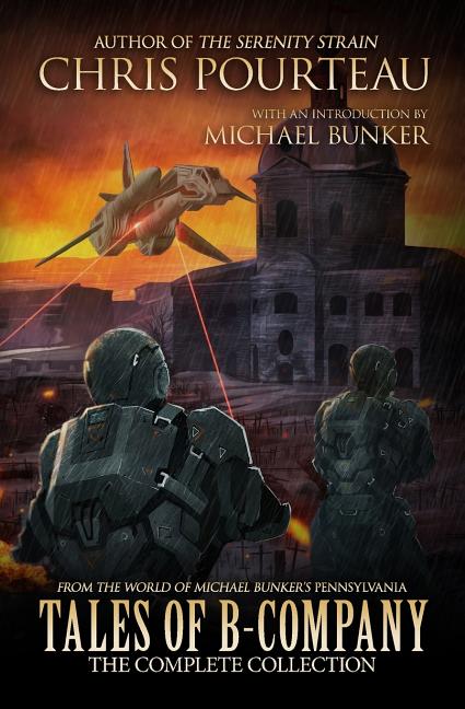 Tales of B-Company: The Complete Collection