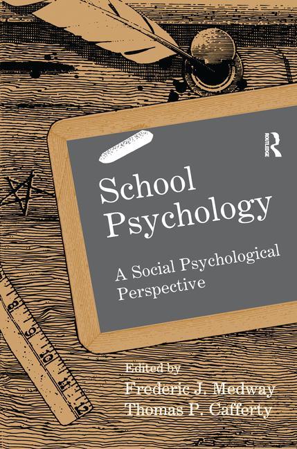 School Psychology: A Social Psychological Perspective