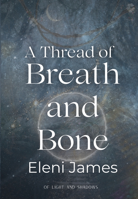 A Thread of Breath and Bone