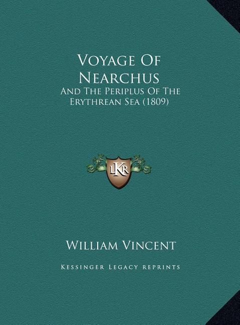 Voyage Of Nearchus: And The Periplus Of The Erythrean Sea (1809)