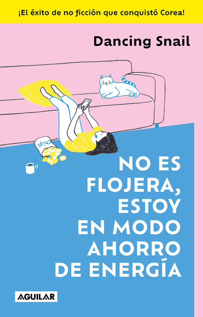 No Es Flojera, Estoy En Modo Ahorro de Energía / I'm Not Lazy. I'm on Energy Saving Mode