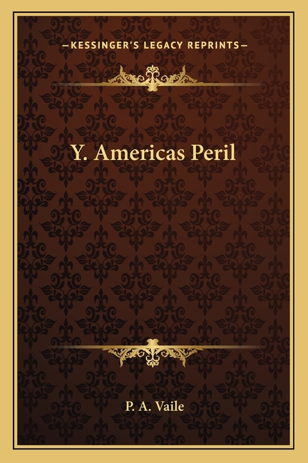 Y. Americas Peril