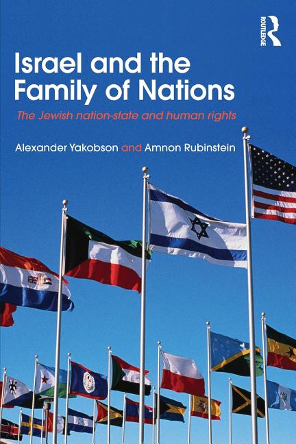 Israel and the Family of Nations: The Jewish Nation-State and Human Rights