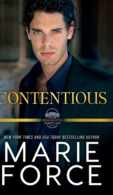 Contentious, A Remington Family Law Novel