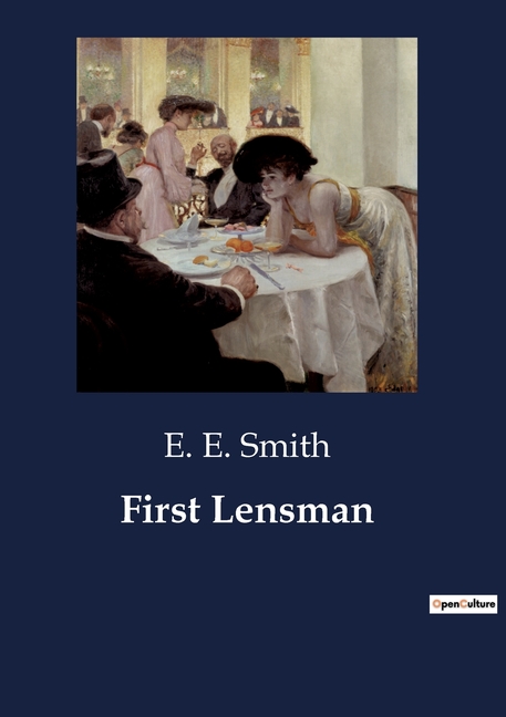 First Lensman: The Genesis of the Galactic Patrol