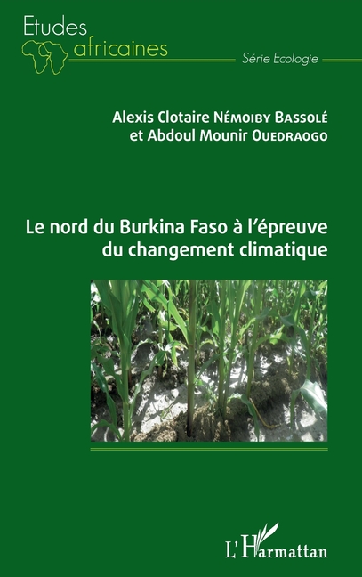 Le nord du Burkina Faso à l'épreuve du changement climatique
