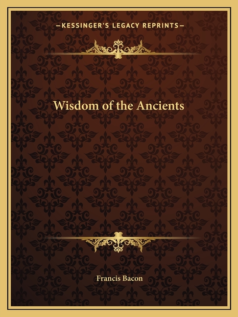 Wisdom of the Ancients