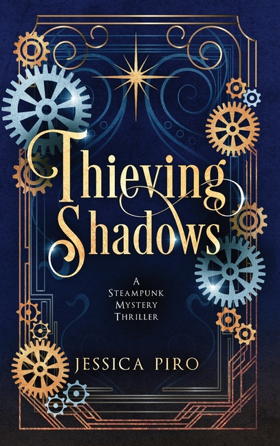 Thieving Shadows: A Steampunk Mystery Thriller