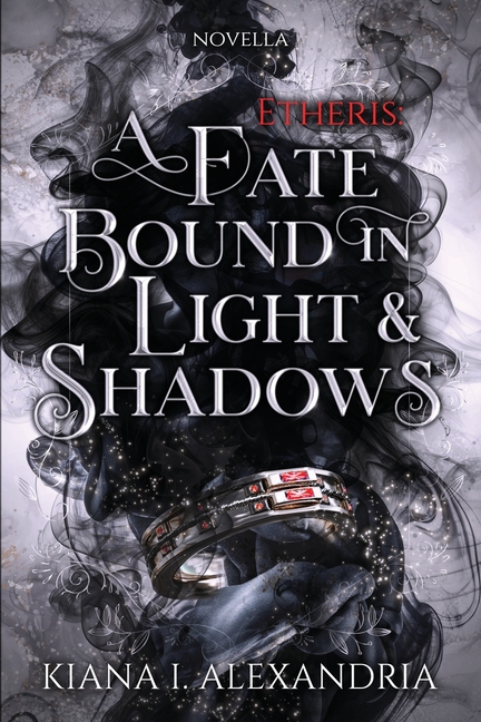 A Fate Bound in Light & Shadows