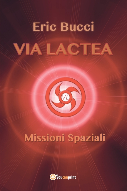 Via Lactea: Missioni spaziali