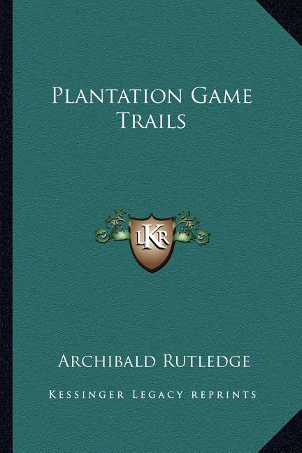 Plantation Game Trails