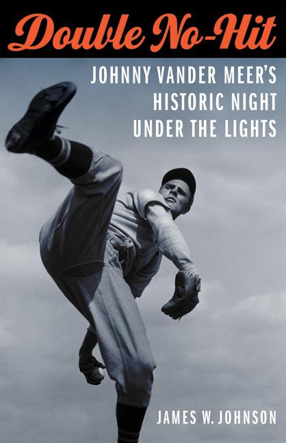Double No-Hit: Johnny Vander Meer's Historic Night Under the Lights