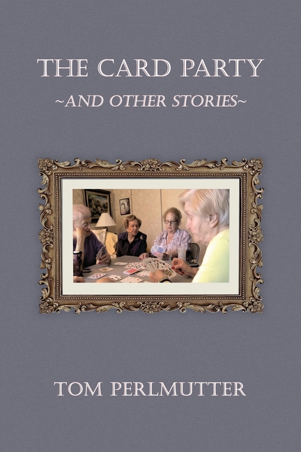 The Card Party and Other Stories