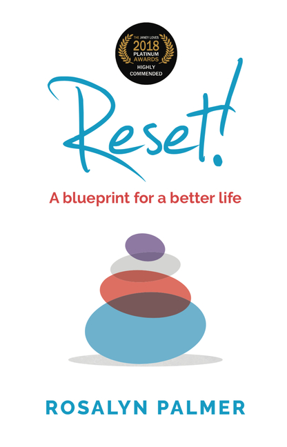 Reset!: A Blueprint for a Better Life