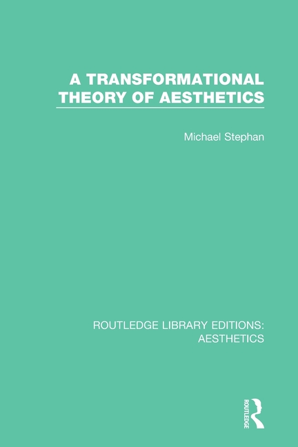 A Transformation Theory of Aesthetics