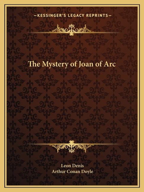 The Mystery of Joan of Arc