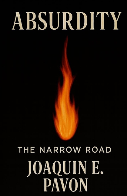 Absurdity: The Narrow Road