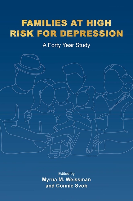 Families at High Risk for Depression: A Forty Year Study