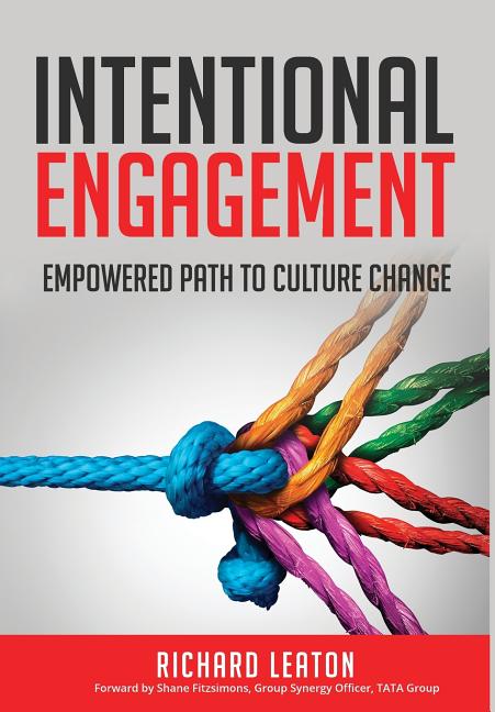 Intentional Engagement: Empowered Path to Culture Change