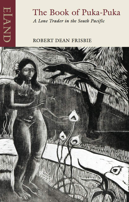 The Book of Puka Puka: A Lone Trader in the South Pacific