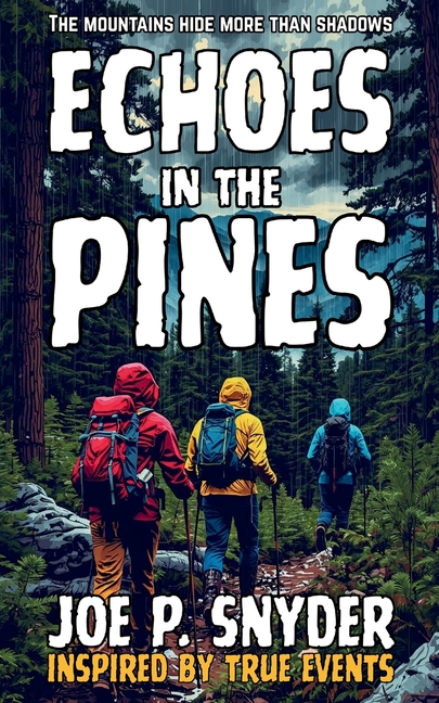 Echoes in the Pines: The Mountains Hide More Than Shadows