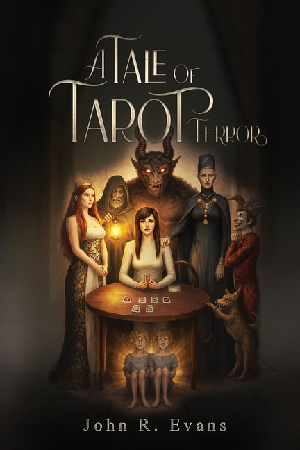 A Tale of Tarot Terror: A Supernatural Thriller of Vengeance and Arcane Magic