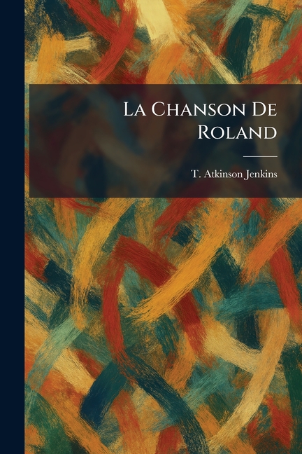 La Chanson De Roland