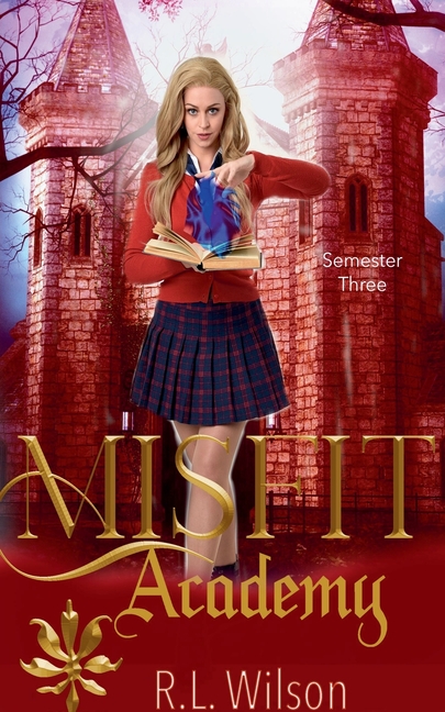 Misfit Academy: Semester Three
