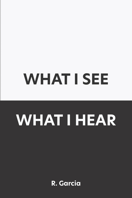 What I See What I Hear