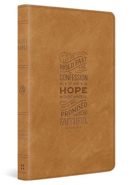 ESV Thinline Bible, Red Letter (Trutone, Nubuck Caramel, Hebrews 10:23 Design)