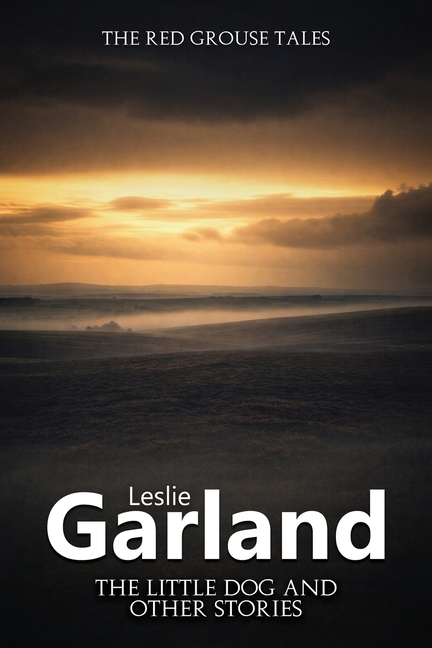 The Little Dog and Other Stories