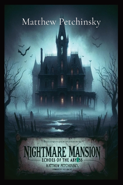 Nightmare Mansion: Echoes of The Abyss
