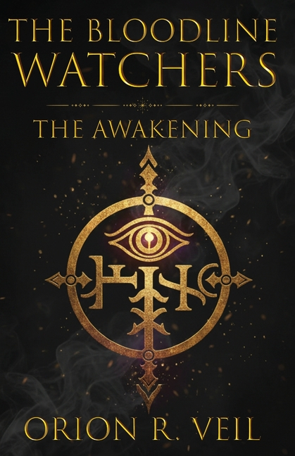 The Bloodline Watchers: The Awakening